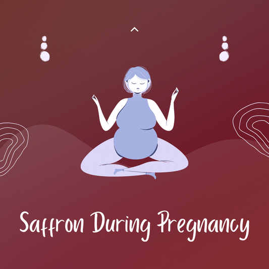 Saffron for pregnancy